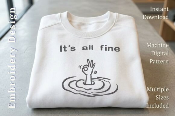 Funny Sarcastic Quote: It’s All Fine